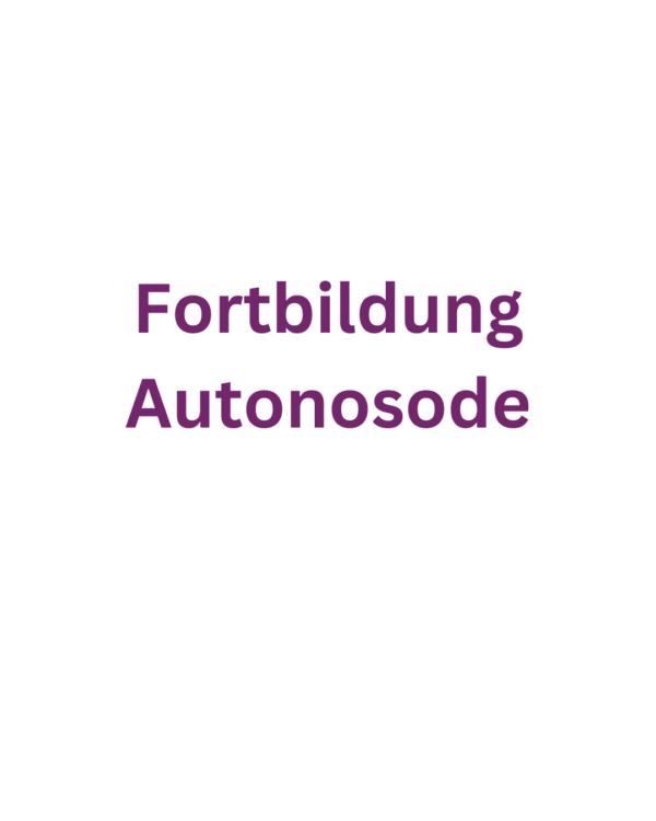 Fortbildung Autonosode