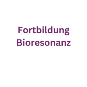 Fortbildung Bioresonanz
