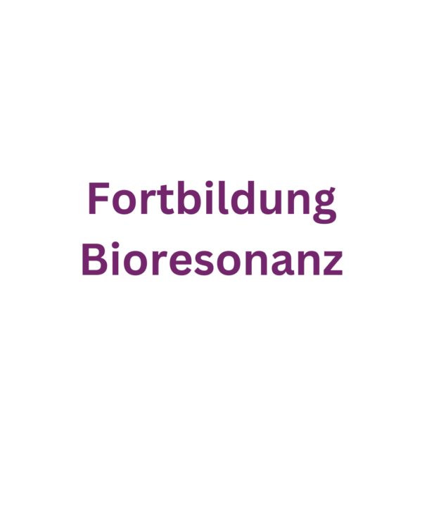 Fortbildung Bioresonanz